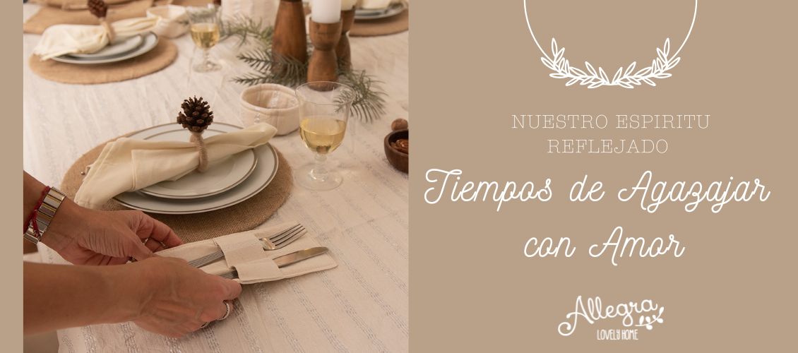 Tiempos de agasajar con amor
